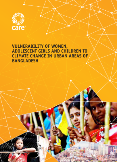 Vulnerability of Women, Adolescent Girls and Children to Climate Change in Urban Areas of Bangladesh
